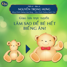 Giao lưu trực tuyến: LÀM SAO ĐỂ BÉ HẾT BIẾNG ĂN?